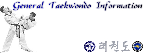 [General Taekwondo Information]